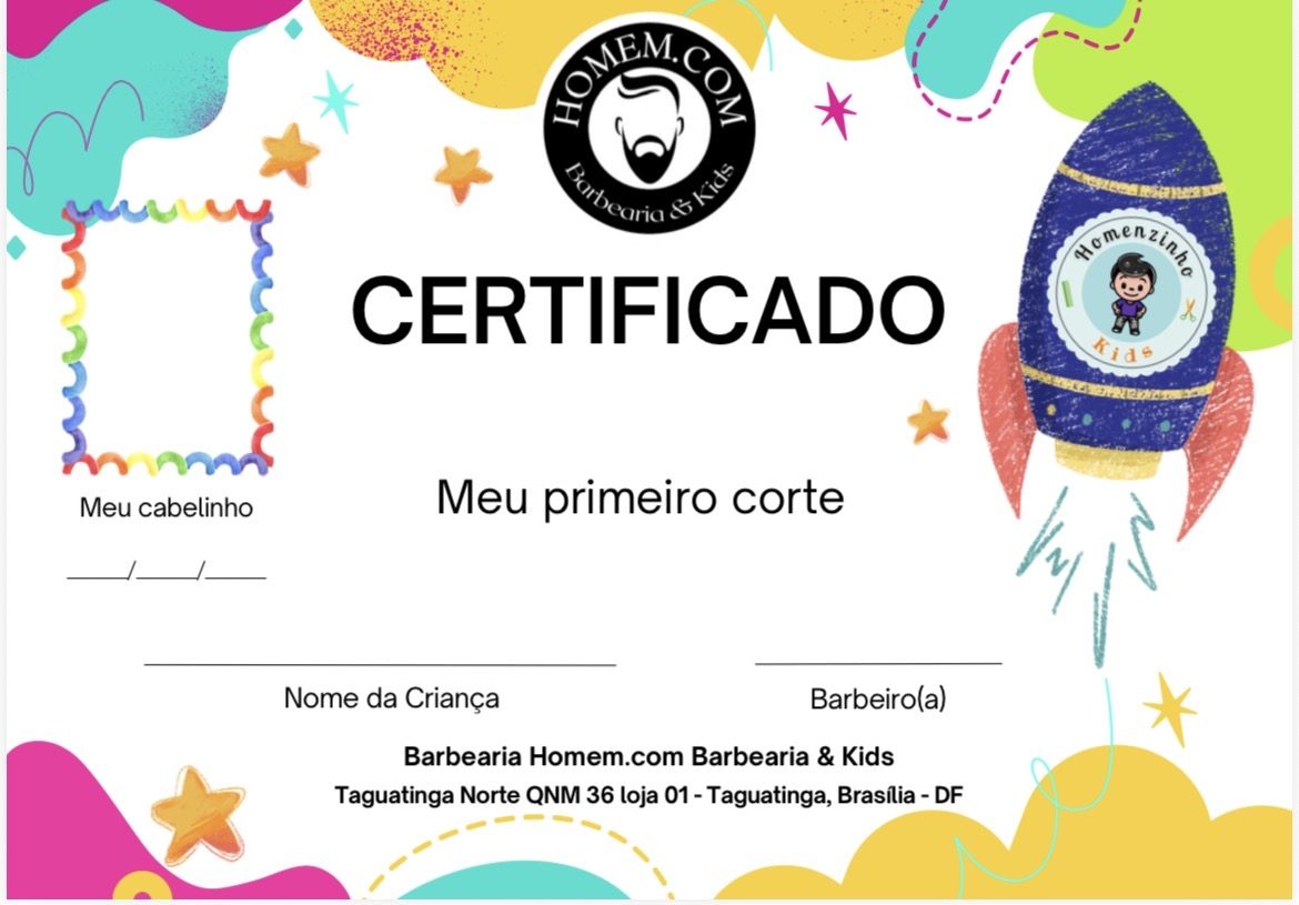 Certificado Meu Primeiro Corte da Homem.com Barbearia & Kids em Taguatinga Norte, com espaço para nome da criança, data, barbeiro e mecha do primeiro cabelinho